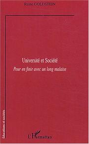 Cover of: Université et société: pour en finir avec un long malaise