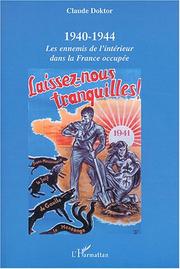Cover of: Les ennemis de l'intérieur dans la France occupée: 1940-1944