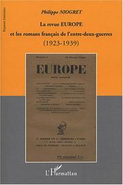 Cover of: La revue Europe et les romans de l'entre-deux-guerres (1923-1939) by Philippe Niogret