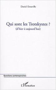 Cover of: Qui sont les trotskystes? by Daniel Erouville