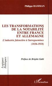Cover of: Les transformations de la notabilité entre France et Allemagne by Philippe Hamman