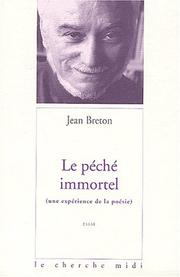 Cover of: Le péché immortel by Jean Breton