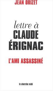 Lettre à Claude Erignac by Jean Orizet