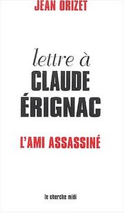 Cover of: Lettre à Claude Erignac: l'ami assassiné