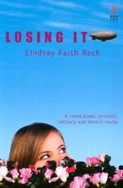 Cover of: Losing it by Lindsay Faith Rech