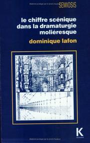 Cover of: Le chiffre scénique dans la dramaturgie moliéresque by Dominique Lafon