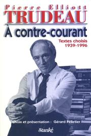 Cover of: À contre-courant by Pierre Elliott Trudeau
