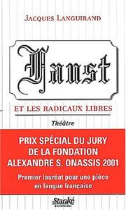 Cover of: Faust et les radicaux libres: théâtre