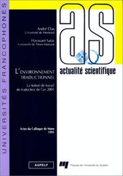 Cover of: L'environnement traductionnel: La station de travail du traducteur de l'an 2001 (Universites francophones)