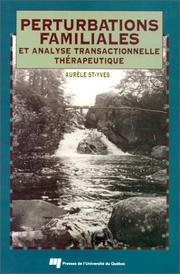 Cover of: Perturbations familiales et analyse transactionnelle thérapeutique