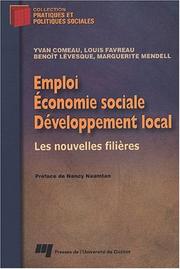 Cover of: Emploi, économie sociale et développement local by Yvan Comeau ... [et al.] ; préface de Nancy Neamtan.