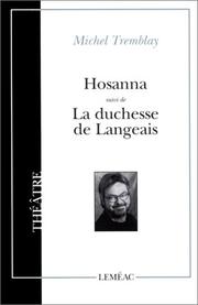 Hosanna duchesse de langeais by Michel Tremblay