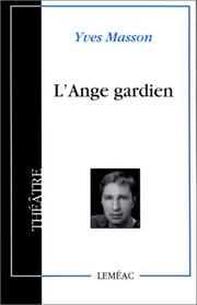 Cover of: L' ange gardien by Yves Masson