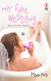 Cover of: My fake wedding by Mina Ford