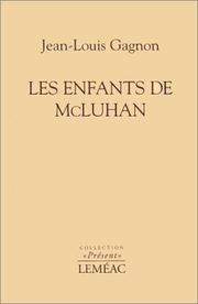 Cover of: enfants de McLuhan: essai