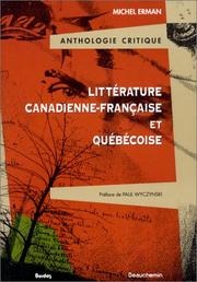 Cover of: Littérature canadienne-française et québécoise: anthologie critique