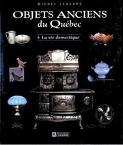 Cover of: Objets anciens du Québec.