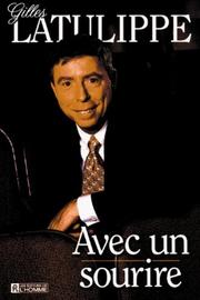 Cover of: Avec un sourire by Gilles Latulippe