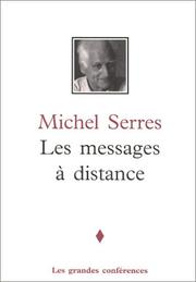 Cover of: Les messages à distance by Michel Serres