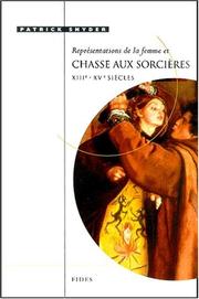 Cover of: Représentations de la femme et chasse aux sorcières, XIIIe-XVe siecle: lecture des enjeux théologiques et pastoraux