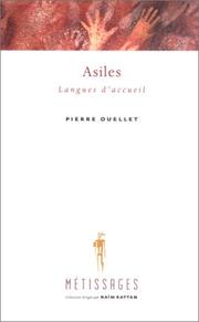 Cover of: Asiles, langues d'accueil by Pierre Ouellet