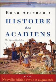 Cover of: Histoire des Acadiens by Bona Arsenault