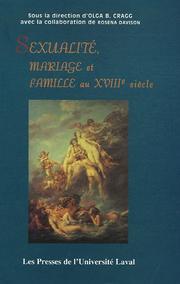 Cover of: Sexualité, mariage et famille au XVIIIe siècle