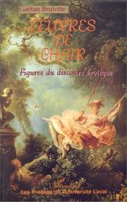 Cover of: Œuvres de chair: figures du discours érotique