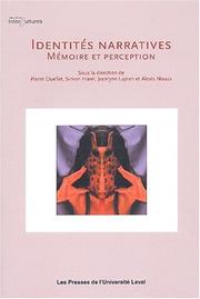 Cover of: Identités narratives by sous la direction de Pierre Ouellet ... [et al.].