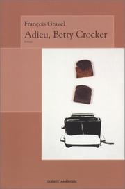 Cover of: Adieu, Betty Crocker: roman