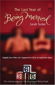 The last year of being married by Sarah Tucker