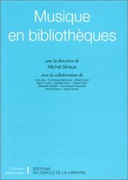 Cover of: Musique en bibliothèques: les supports musicaux et la documentation musicale