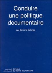 Cover of: Conduire une politique documentaire