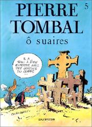 Cover of: Pierre Tombal, tome 5  by Léonardo, Marc Hardy, Raoul Cauvin