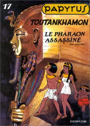 Cover of: Papyrus, tome 17 : Toutankhamon