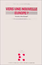 Cover of: Vers une nouvelle Europe? =: Towards a new Europe?