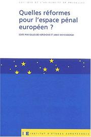 Cover of: Quelles réformes pour l'espace pénal européen