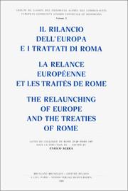 Cover of: Il Rilancio dell'Europa e i trattati di Roma =: La Relance europeenne et les traites de Rome  by 