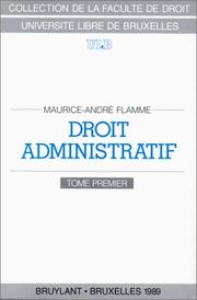 Droit administratif by Maurice-André Flamme
