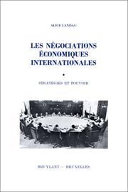 Cover of: Les négociations économiques internationales: stratégies et pouvoir