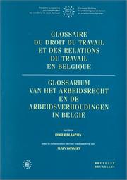 Cover of: Glossaire du droit du travail et des relations du travail en Belgique