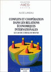 Cover of: L' Uruguay Round: conflit et coopération dans les relations économiques internationales