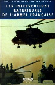 Cover of: Les interventions extérieures de l'Armée française