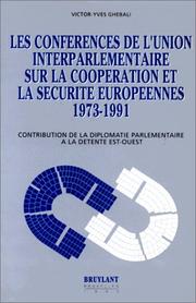 Cover of: Les conférences de l'Union interparlementaire sur la coopération et la sécurité européennes by Victor Yves Ghébali