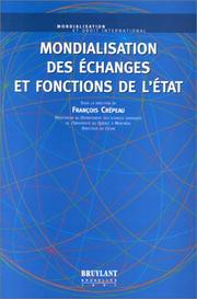 Cover of: Mondialisation des échanges et fonctions de l'Etat by sous la direction de François Crépeau.