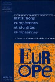 Cover of: Institutions européennes et identités européennes