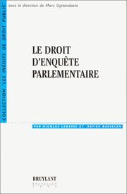 Cover of: Le droit d'enquête parlementaire by N. Lagasse