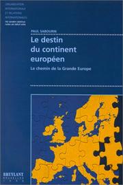 Cover of: Le destin du continent européen: le chemin de la grande Europe