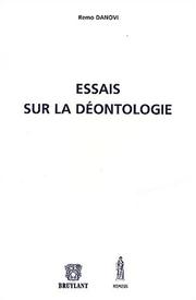Cover of: Essais sur la déontologie