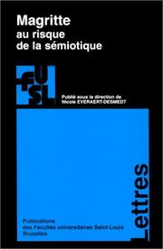 Cover of: Magritte au risque de la sémiotique by publié sous la direction de Nicole Everaert-Desmedt.